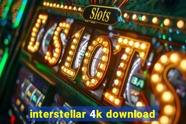 interstellar 4k download